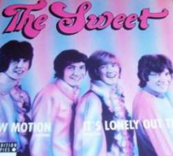 The Sweet : Slow Motion - It's Lonely Out There